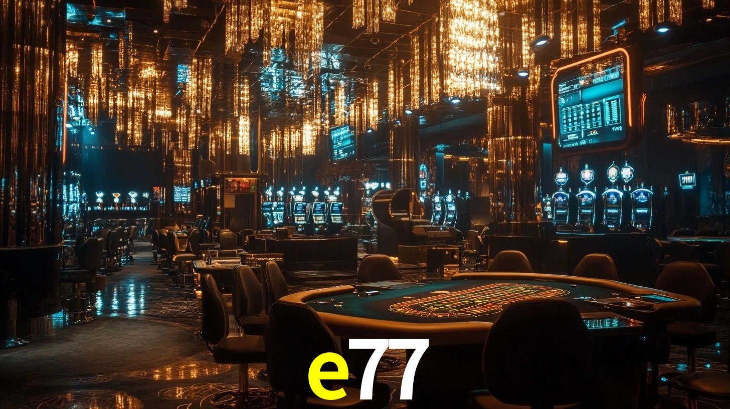e77,e77 bet